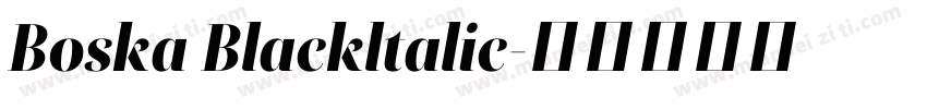 Boska Blackltalic字体转换